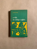 Livro A Vida No Antigo Egipto
